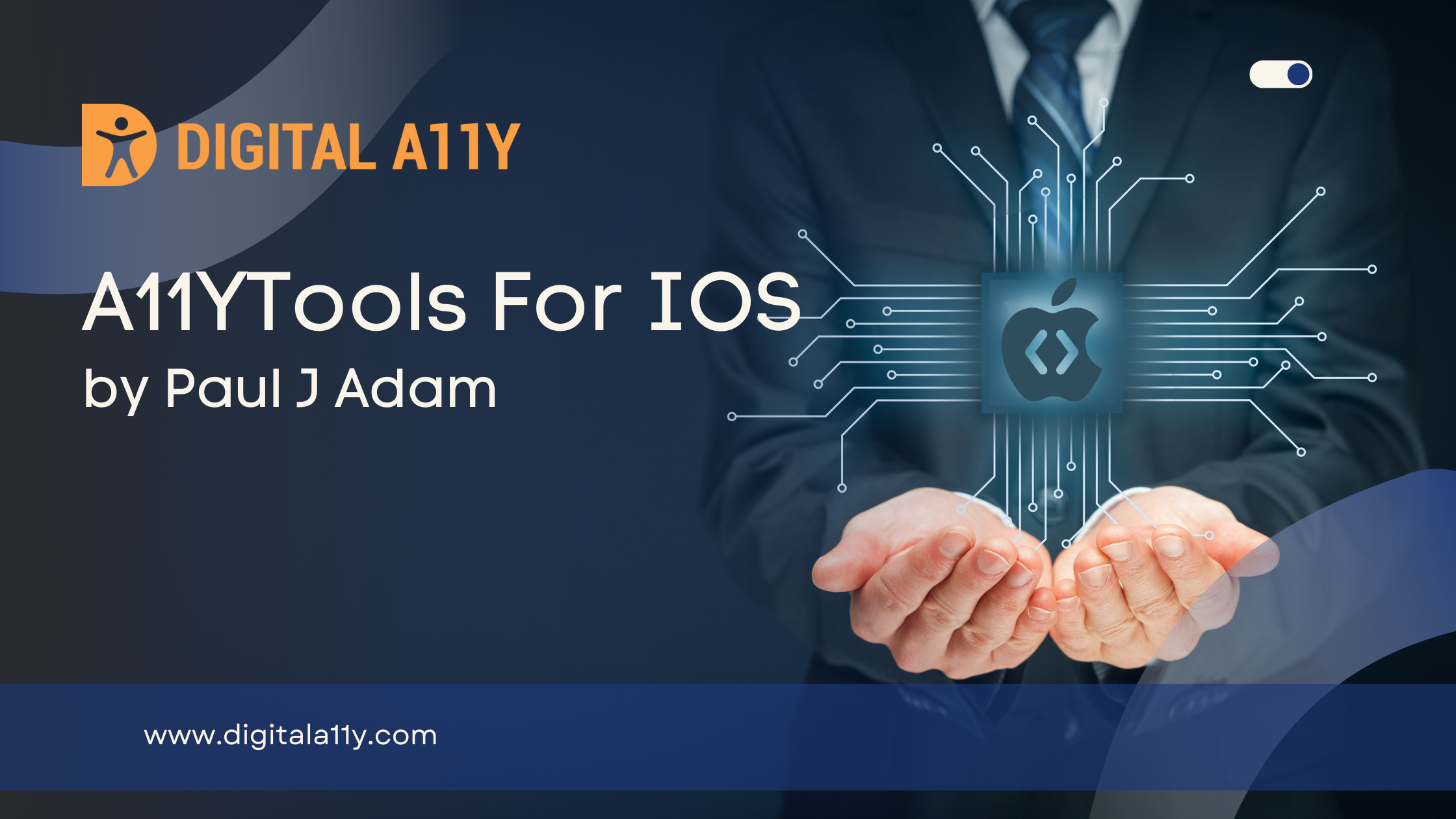 A11YTools For IOS by Paul J Adam