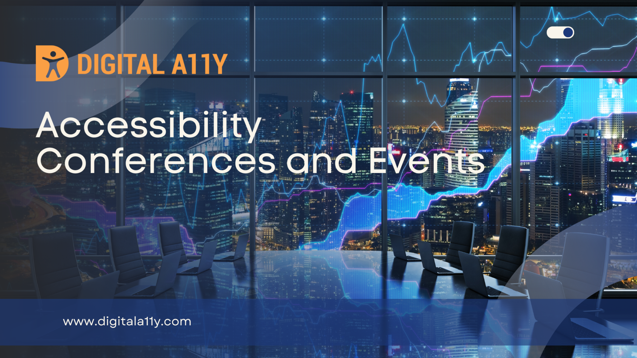 Accessibility Conferences (2026) and Events • DigitalA11Y