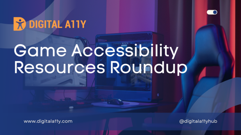 Game Accessibility Resources Roundup