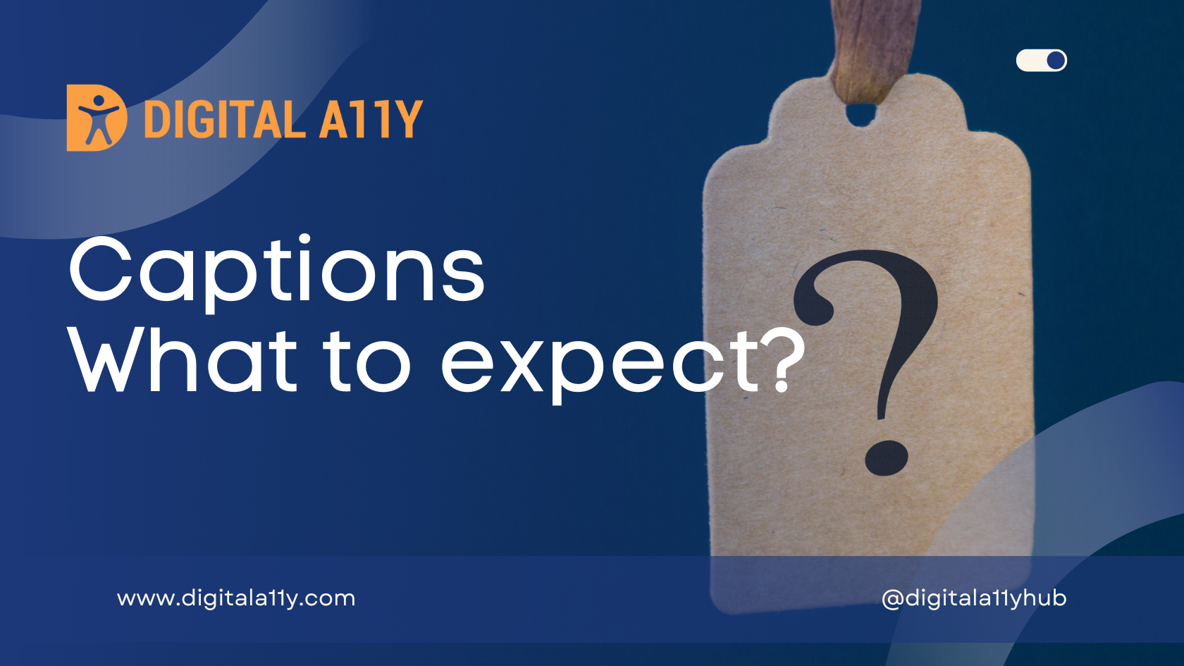 Captions – What to expect?