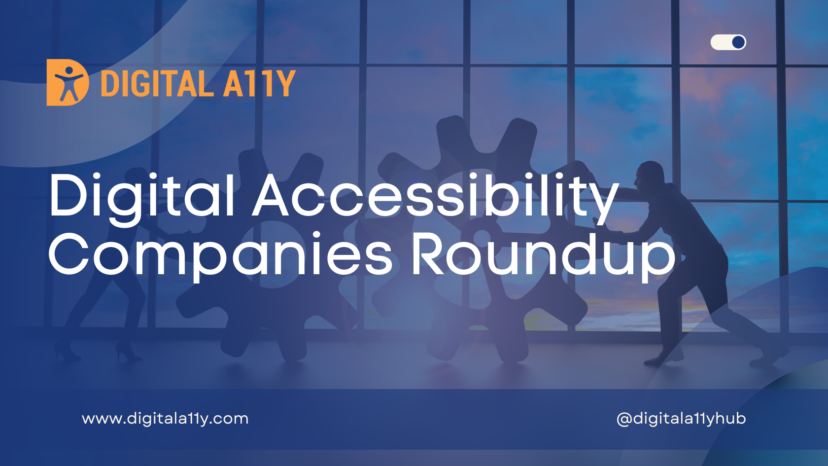 Digital Accessibility Companies Roundup