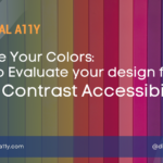 Foresee Your Colors: Tools to Evaluate your design for Color contrast Accessibility