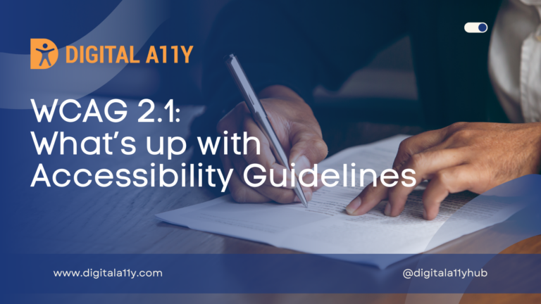 WCAG 2.1: What’s up with Accessibility Guidelines