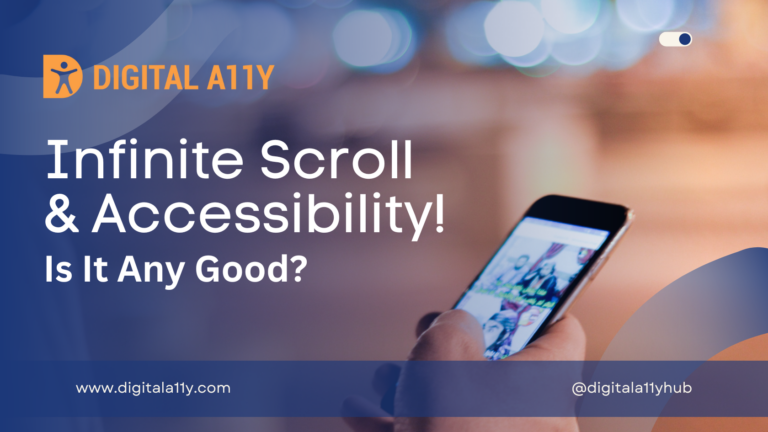 Infinite Scroll & Accessibility! Is It Any Good?