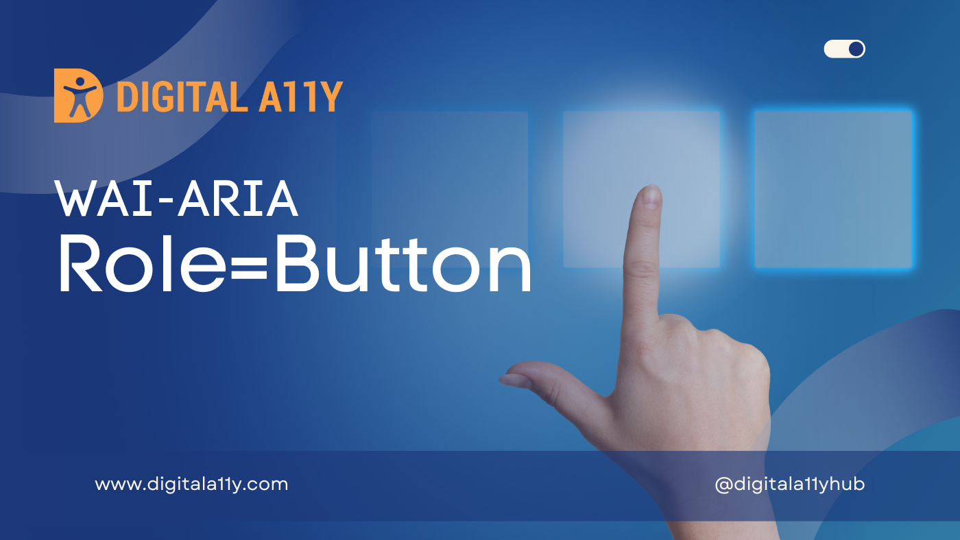 WAI-ARIA:Role=Button