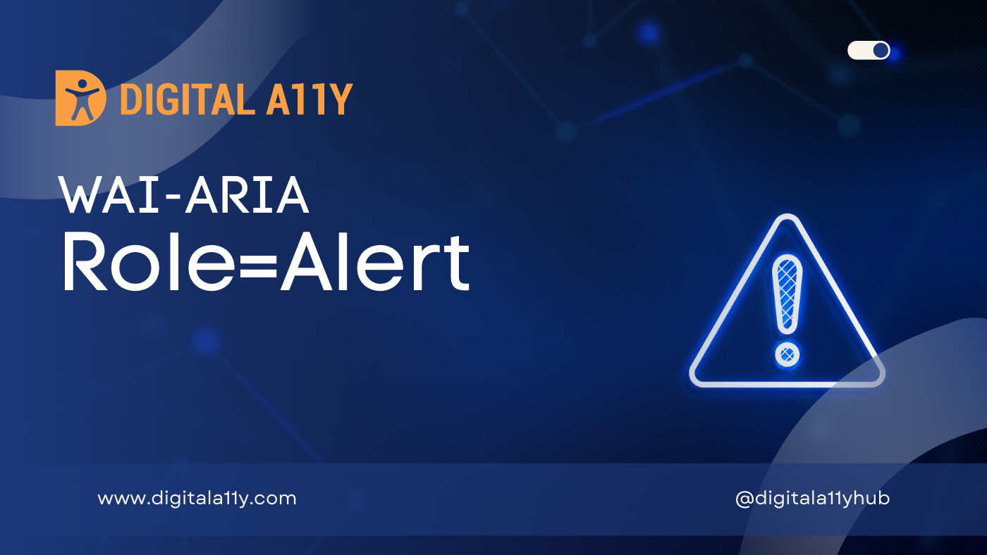 WAI-ARIA : Role=Alert