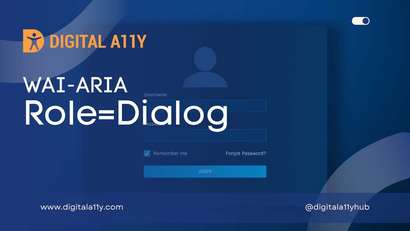 WAI-ARIA: Role=Dialog