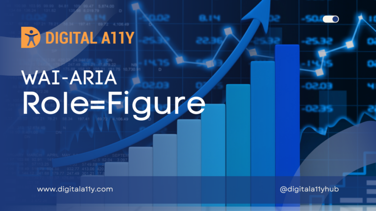 WAI-ARIA: ROLE=FIGURE