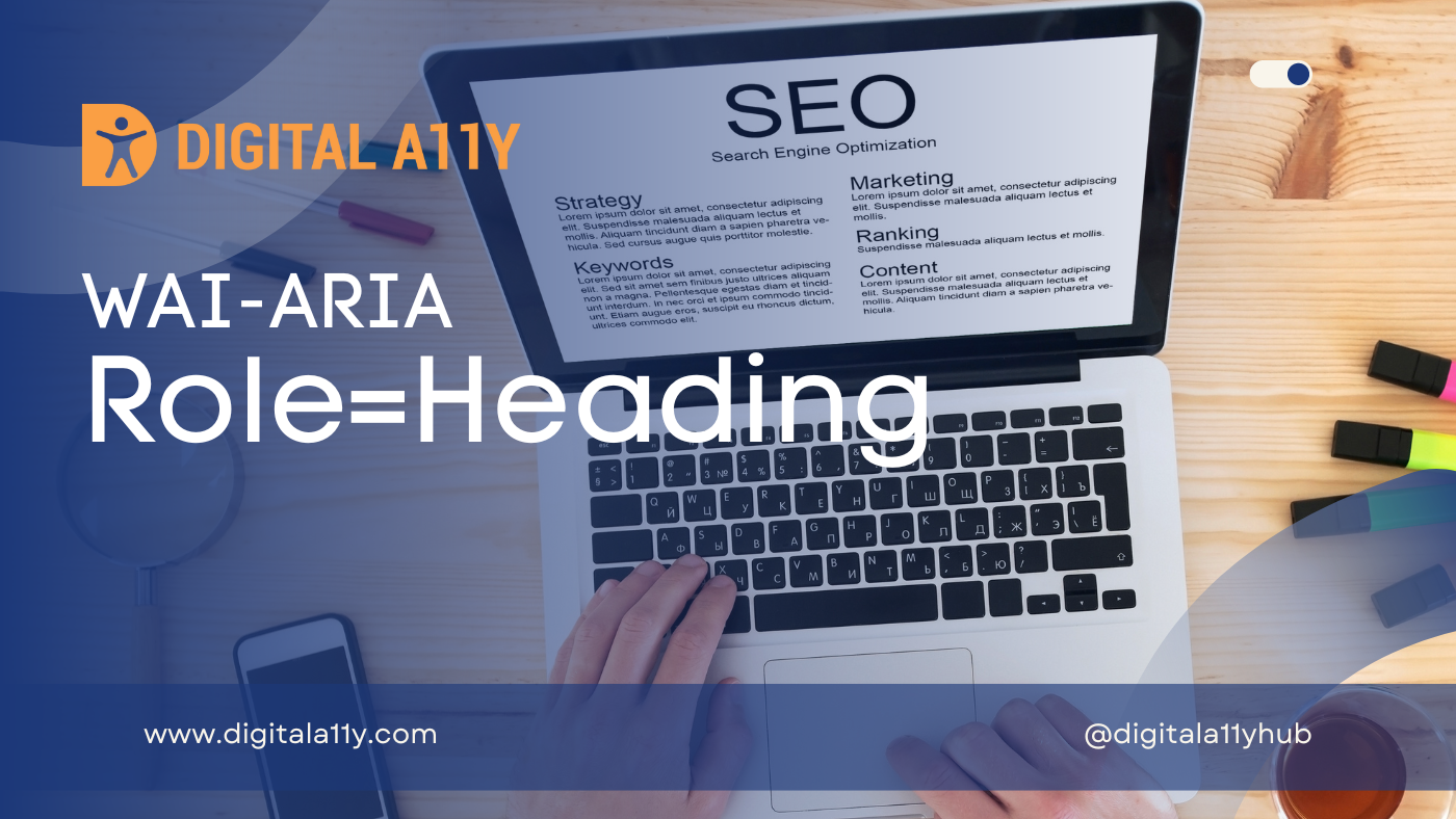WAI-ARIA: Role=Heading