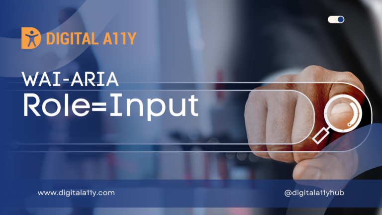 WAI-ARIA: Role=Input