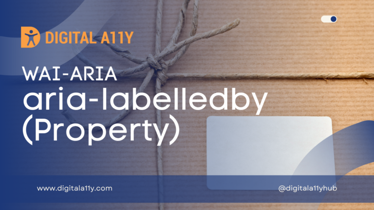 WAI-ARIA: aria-labelledby (Property)