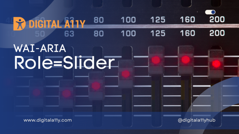 WAI-ARIA: Role=Slider