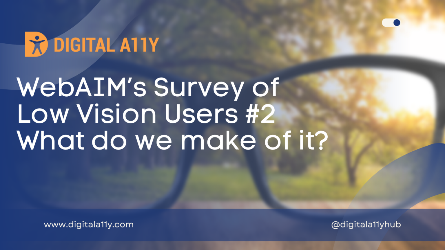 WebAIM’s Survey of Low Vision Users #2: What do we make of it ...
