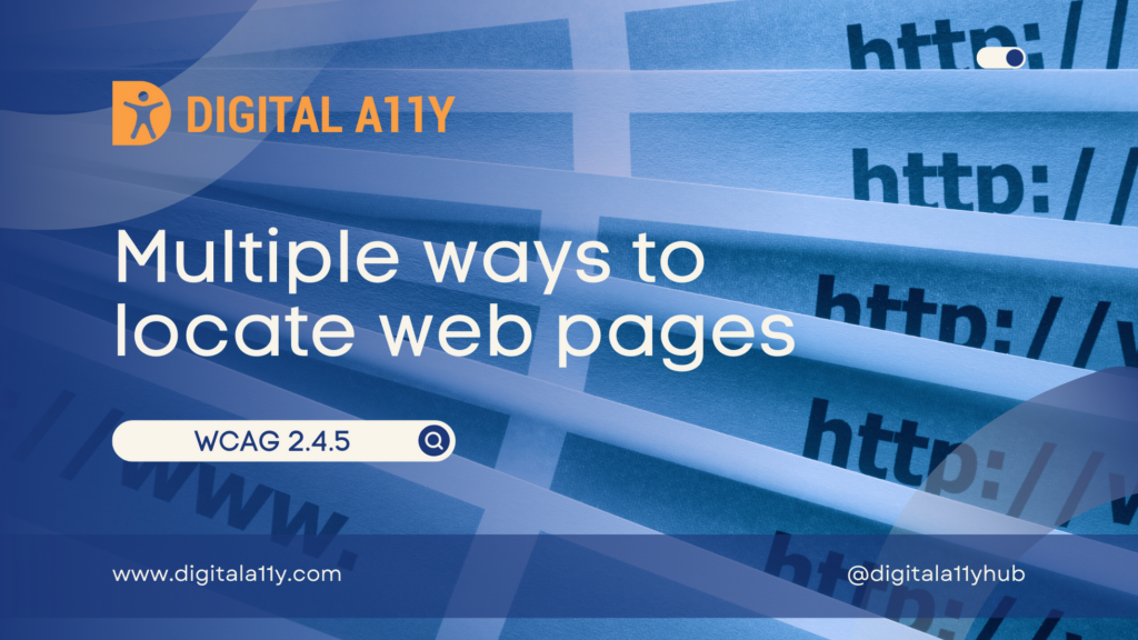 Understanding WCAG SC 2.4.5 Multiple Ways to Locate Web Pages • DigitalA11Y