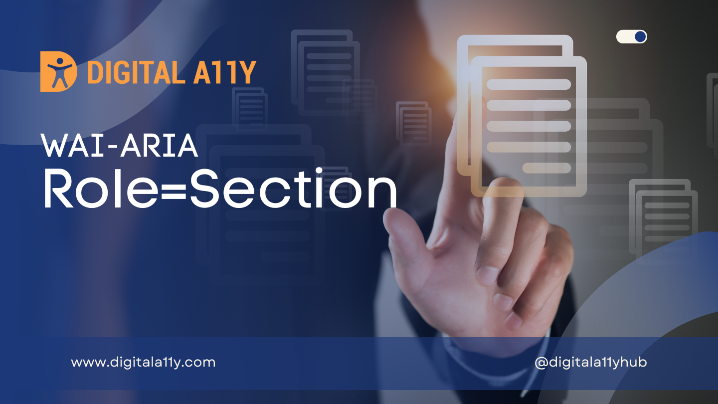 WAI-ARIA: Role=Section