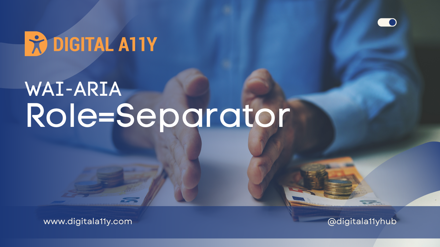 WAI-ARIA: Role=Separator