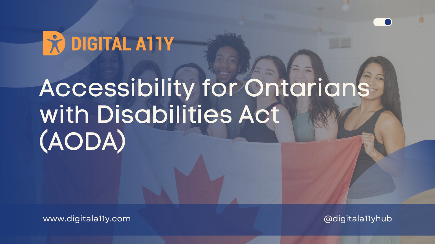 Accessibility for Ontarians with Disabilities Act (AODA)