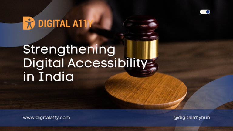 How India is Strengthening Digital Accessibility Through Legal Mandates