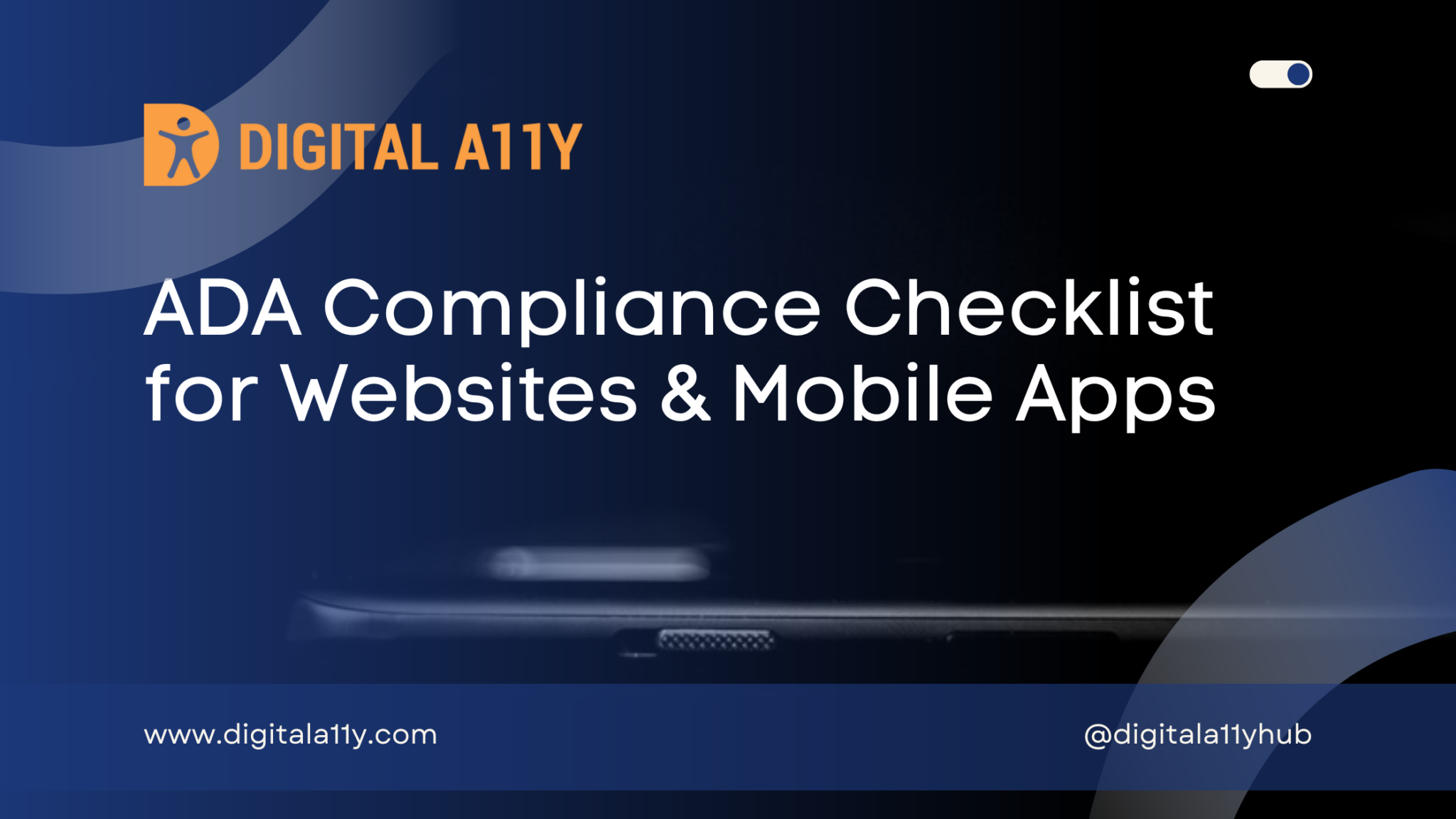 ADA Compliance Checklist for Websites & Mobile Apps • DigitalA11Y