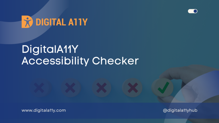 Introducing the DigitalA11Y Accessibility Checker